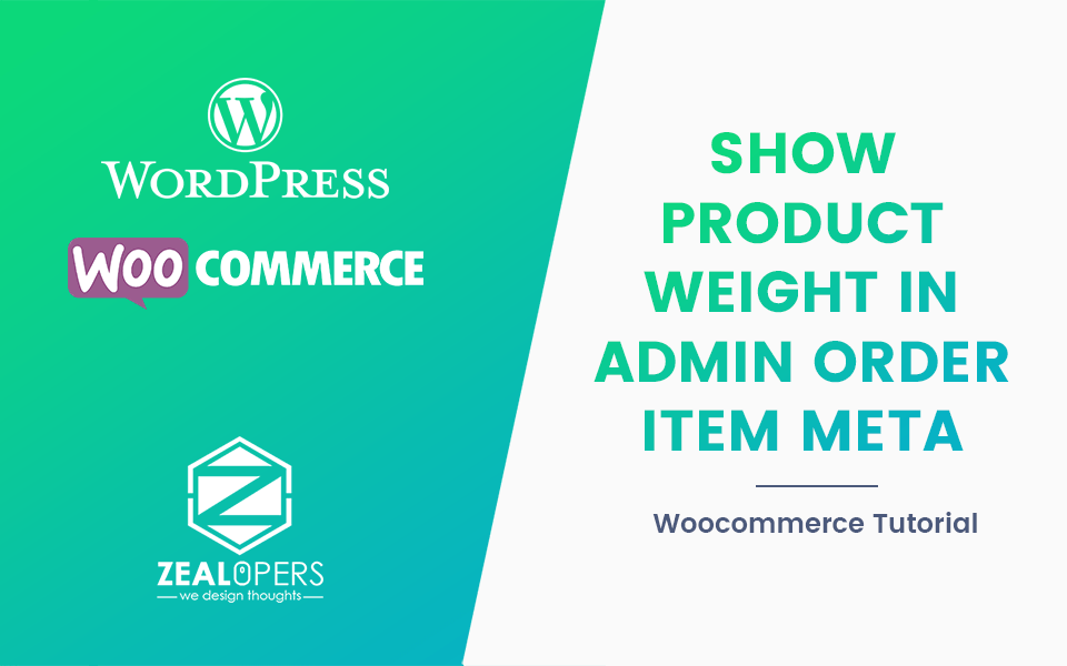 WooCommerce: Show Product Weight in Admin Order Item Meta