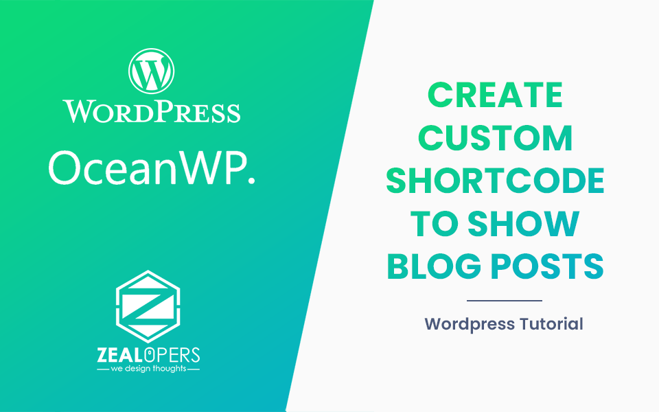 OceanWP: Create Custom Shortcode to Show Blog Posts in a Page